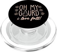 OMG OH MY GOURD I LOVE FALL Divertente Foglie d'Autunno Meme PopSockets PopGrip per MagSafe