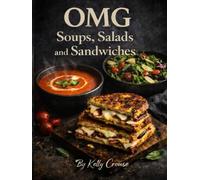 OMG SOUPS SALADS AND SANDWICHES