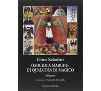 Omicidi a margine di qualcosa di magico