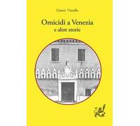 Omicidi a Venezia e altre storie