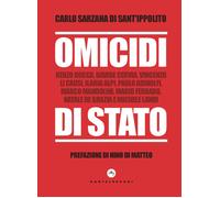 Omicidi di stato. Renzo Rocca, Davide Cervia, Vincenzo Li Causi,