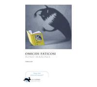 Omicidi faticosi