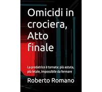 Omicidi in crociera, Atto finale: La predatrice è tornata: più astuta, più letale, impossibile da fermare