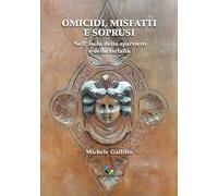 Omicidi, misfatti e soprusi. Nell'isola dello sparviero e della farfalla