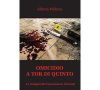 Omicidio a Tor di Quinto. Le indagini del Commissario Librandi
