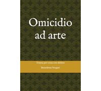 Omicidio ad arte: trama per cena con delitto