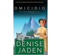 Omicidio al Chilometro 18: Un Caso Culinario Accogliente di Mallory Beck