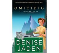 Omicidio al Chilometro 18: Un Caso Culinario Accogliente di Mallory Beck (Stampa grande)