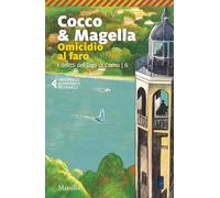 Omicidio al faro. I delitti del lago di Como (Vol. 6)