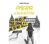 Omicidio al Nuovo Hotel Terme