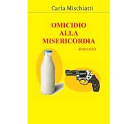 Omicidio alla Misericordia