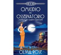 OMICIDIO ALL'OSSERVATORIO: 5