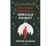 Libri Sophie Hannah / Christie® Agatha - Omicidio Di Natale Per Hercule Poirot