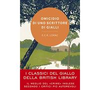 Libri Lorac E. C. R. - Omicidio Di Uno Scrittore Di Gialli