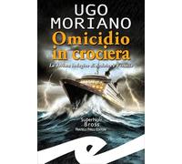 Omicidio in crociera. La decima indagine di Ardoino e Vassallo
