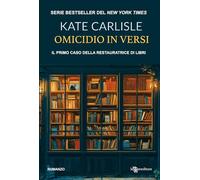 Omicidio in versi. Il primo caso della restauratrice di libri. Misteri per bibliofili (Vol. 1)