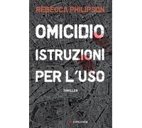 Omicidio. Istruzioni per l'uso