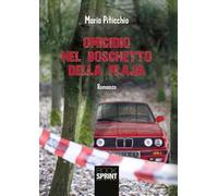 Omicidio nel boschetto dalla Plaja
