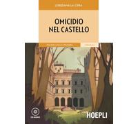 Omicidio nel castello. Livello A2. Con CD-Audio