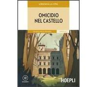 Omicidio nel castello. Livello A2. Con CD-Audio