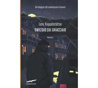 Omicidio sul ghiacciaio. Un'indagine del commissario Grauner - 20