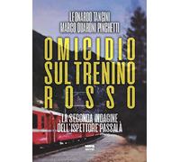Omicidio sul Trenino rosso. La seconda indagine dell'ispettore Passalà