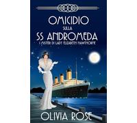 OMICIDIO SULLA SS ANDROMEDA: UN GIALLO STORICO DEGLI ANNI ’20