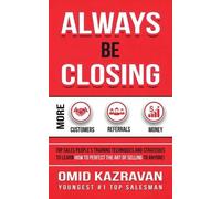 Omid Kazravan Always Be Closing (Tascabile)