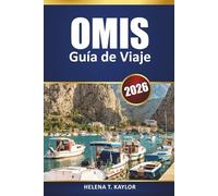 Omis Guía De Viaje 2026: Explore las aventuras de la costa dálmata, las playas escondidas, las actividades al aire libre, la comida local y las excursiones de un día desde Split y Makarska