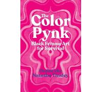 Omise'eke Natasha Tinsley The Color Pynk (Copertina rigida)