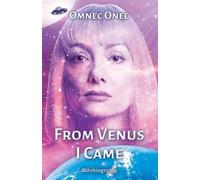 Omnec Onec From Venus I Came (Tascabile) Venusian Trilogy
