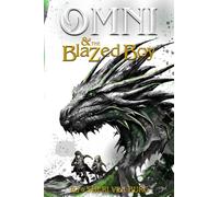 Omni and the Blazed Boy