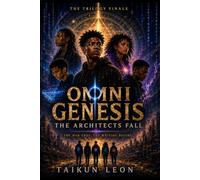 Omni Genesis: The Architects Fall: 3