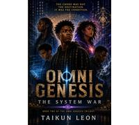 Omni Genesis: The System War: 2