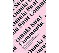 Omnia Sunt Communia: On the Commons and the Transformation to Postcapitalism