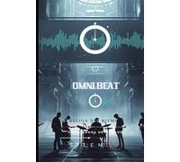 OMNIBEAT: LA REBELIÓN DEL RITMO