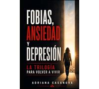 Ómnibus 4: Fobias, ansiedad y depresión