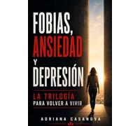 Ómnibus 4: Fobias, ansiedad y depresión