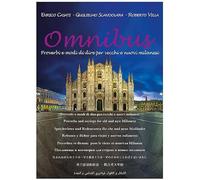 Omnibus. Proverbi e modi di dire per vecchi e nuovi milanesi