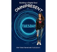OMNIPRESENT: Building a Digital Soul