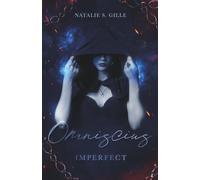 Omniscius Imperfect: (Urban Romantasy, Witches, Demons, Slow Burn)