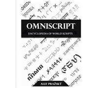 Omniscript: Encyclopedia of World Scripts