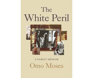 Omo Moses The White Peril (Tascabile)