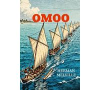 Omoo: Adventures in the South Seas