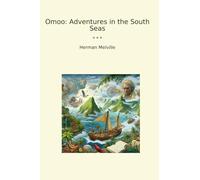 Omoo: Adventures in the South Seas