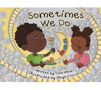 Omowale Moses Sometimes We Do (Copertina rigida) MathTalk