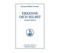 Omraam Mikhaël Erkenne dich selbst - Jnani Yoga (Reihe Gesam (Copertina rigida)