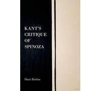 Omri Boehm Kant's Critique of Spinoza (Copertina rigida)