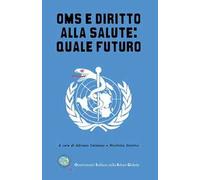 Oms e diritto alla salute: quale futuro