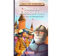 Omul cu masca de fier - Alexandre Dumas